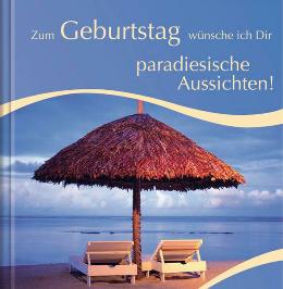 Geschenkbuch »Zum Geburtstag paradiesische Aussichten«, 165x165 mm, Titel