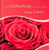 Geschenkbuch »Zum Geburtstag rosige Zeiten«, 165x165 mm, Titel