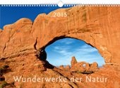Bildkalender »Wunderwerke der Natur«, 490x340 mm, Titelbild